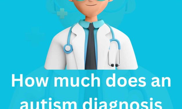 How much does an autism diagnosis cost